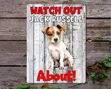 Dog Metal Sign Gift - Watch Out Jack Russell About - Fun Cute Puppy Present
