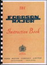 Fordson Major "E1A" Tractor Operator Instruction Handbook