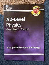 A2-Level Physics Edexcel Complete Revision & Practice by CGP Books...