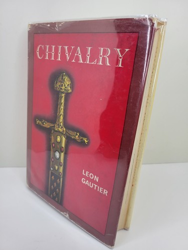 Chivalry leon gautier 1966 - chivalry,