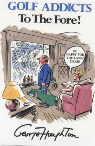 Golf addicts the - golf, to