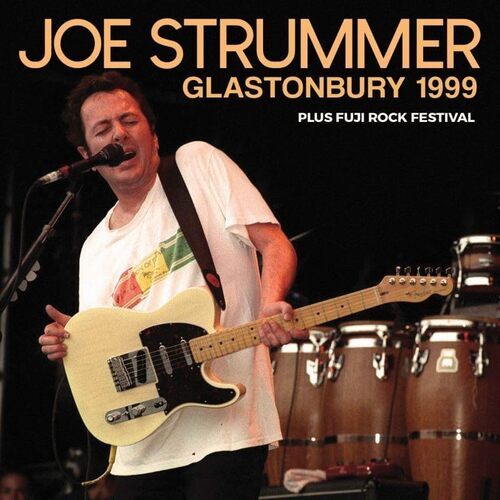 Joe strummer glastonbury - :,