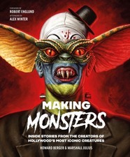 Making Monsters by Howard Berger (Hardback Book)