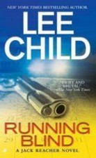 Lee Child Running Blind (Paperback) Jack Reacher