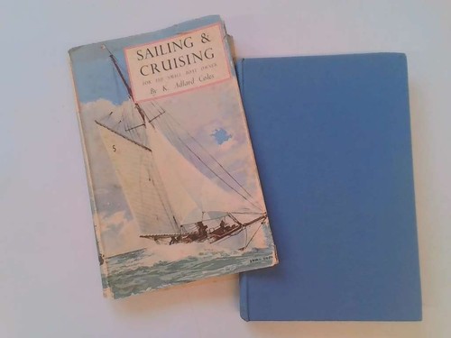 Sailing and cruising - and, for
