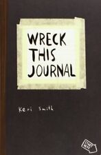 Wreck This Journal: To Create is to Destroy By Keri Smith