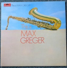 Max Greger –This Is Max Greger (MINT Vinyl LP) Jazz