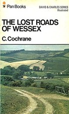 Lost Roads of Wessex -