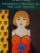 Enormous Changes At Last Minute (Virago Modern Classics) - Paley, Grace