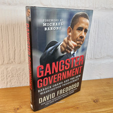 Gangster Government: Barack Obama and the... — David Freddoso