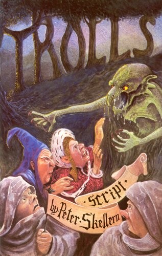 Peter skellern trolls - skellern:, trolls,