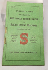 Vintage Singer Sewing Machine Instructions for Adjusting the Sewing Motor 1920