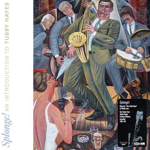 Tubby hayes splonge - tubby, an
