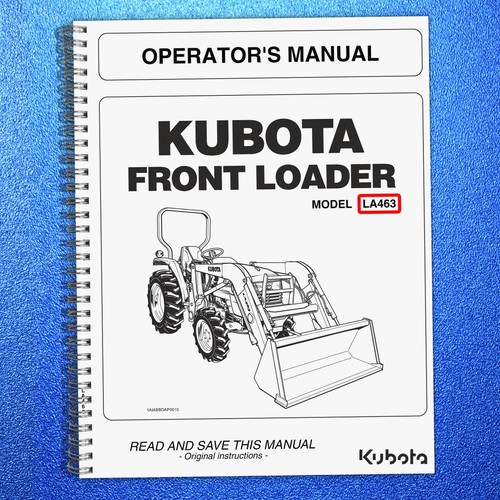Kubota la463 loader - la463, operators