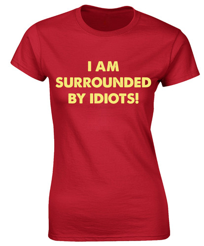 Surrounded by idiots - am,
