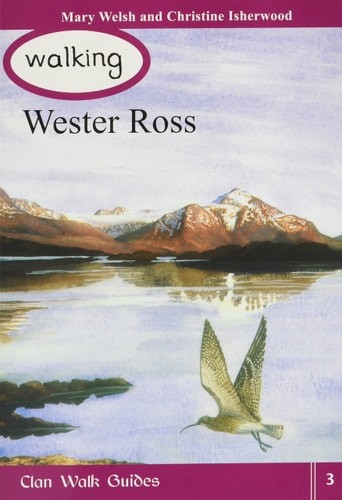 Walking wester ross - ross, walk