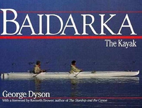 Baidarka the kayak - baidarka:,