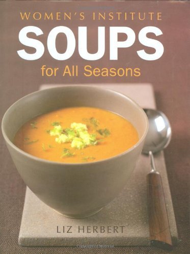 Woman institute soups for - soups,