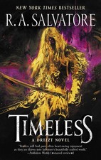 Timeless: A Drizzt Novel by