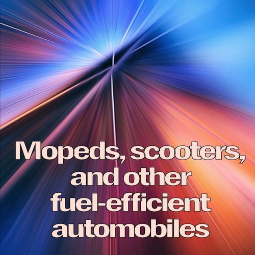 Mopeds scooters and other