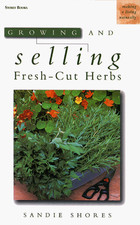 Growing and Selling Fresh-Cut