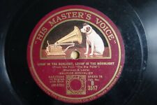 Maurice Chevalier 78 Livin' IN Die Sunlight, Lovin Moonlight Hmv B 3517 E