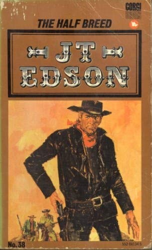 The half breed edson - edson,, t.