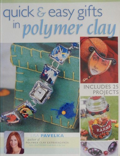Quick easy gifts in - gifts, polymer