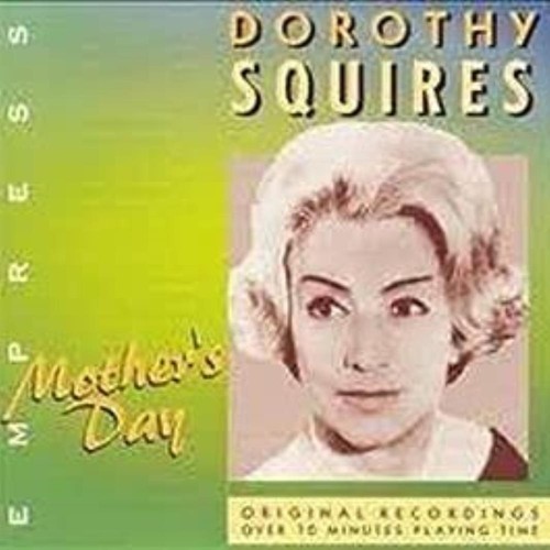 Dorothy squires - dorothy,