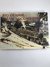 Rio Grande Steam Locomotives