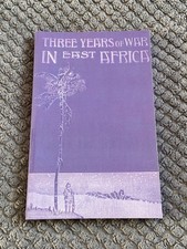 Three Years Of War In East Africa Angus Buchanan WW1 East Africa 25th RF