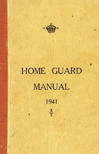 Home guard manual - home,