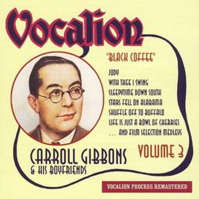 Carroll gibbons and his - carroll,