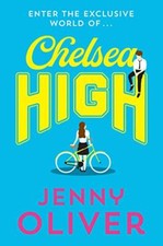 Chelsea High (Chelsea High Series)-Jenny Oliver