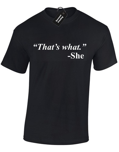 Thats what she said - what,
