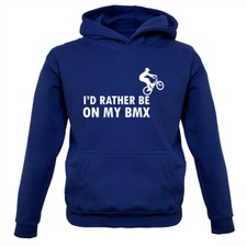 I'd Rather Be On My BMX - Kids Hoodie Bike Bicycle Trick Cycling Biker Track