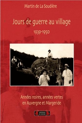 Jours guerre village - jours, au