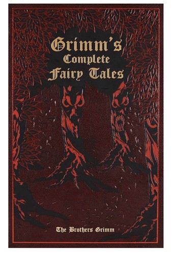 Grimm complete fairy - fairy, tales
