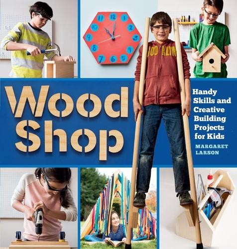 Wood shop handy skills and - shop:,