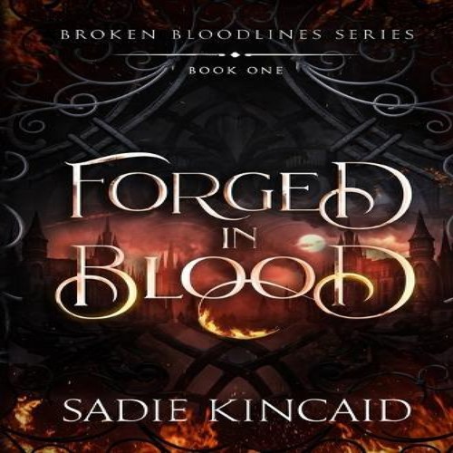Forged blood sadie - forged,