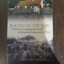 Rooted in the Soil: A History