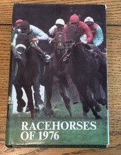 Racehorses of 1976  Hardback Book Timeform Publication In Original Dust Cover