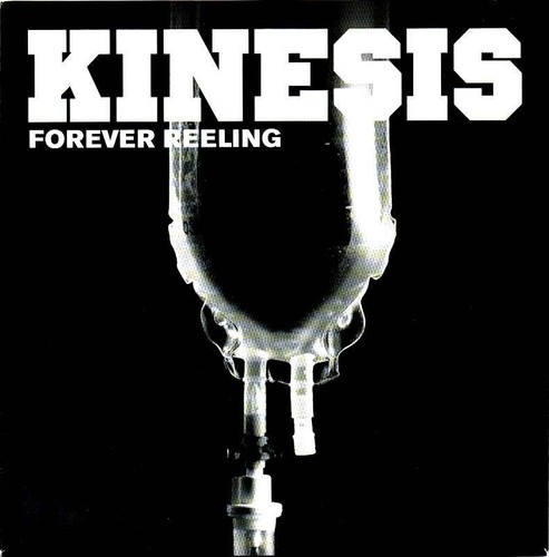 Kinesis forever reeling - kinesis, ‎–