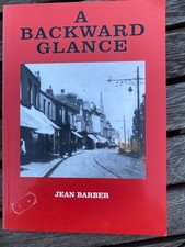 A Backward Glance Jean Barber Memories of an Ilkeston Childhood Between Wars