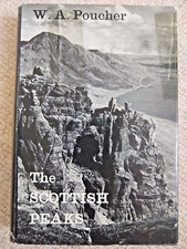 The Scottish Peaks by W A Poucher.  HB in DJ. 1964. 1st Edition