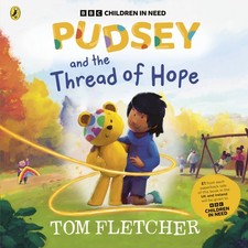 Pudsey and the Thread of Hope: 1 from each paperback sale of this book in the UK