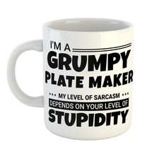 GRUMPY PLATE MAKER SARCASM