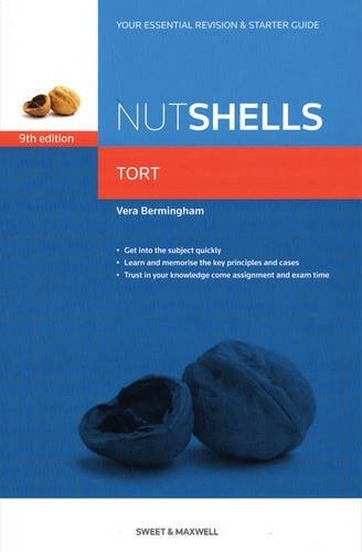 Nutshells tort law revision - tort,