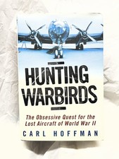 Hunting Warbirds : The