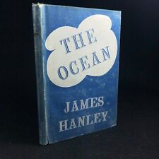 The Ocean ~ James Hanley ~ Nicholas & Watson (1st Edition Fiction HC DJ 1946)